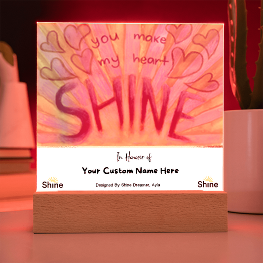 You Make My Heart SHINE plaque
