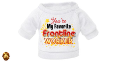 You're My Favorite Frontline Worker Plush Teddy Bear 🩺🐻