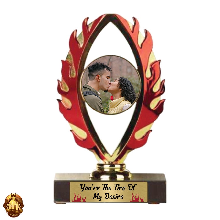 Custom 7" You're Fire Is My Desire Photo Trophy - Personalized Mother's Day Keepsake - Mother's Day Photo Gift -Add Your Own Photo & Text