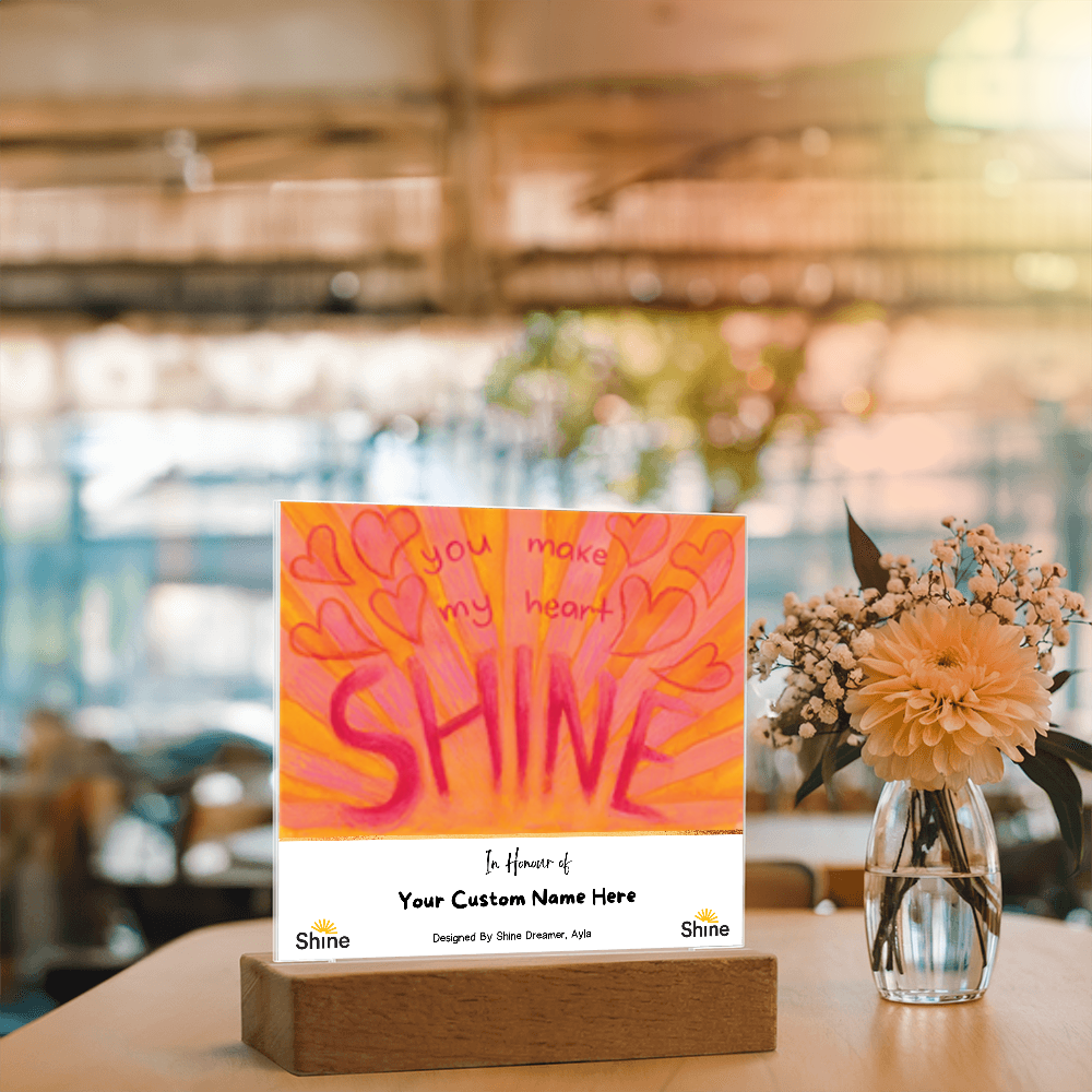 You Make My Heart SHINE plaque
