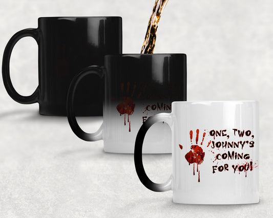 "One,Two ____ Is Coming For You" Name Mug