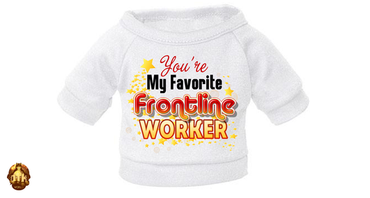 You're My Favorite Frontline Worker Plush Teddy Bear 🩺🐻