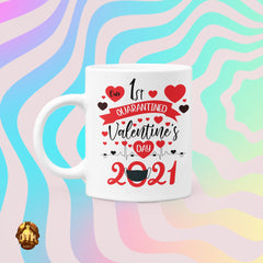 Our 1st Valentine&#39;s Quarantined Mug - Personalized Valentines Mug - Quarantined Love - Valentines Quarantined Mug -Add Your Own Photo & Text