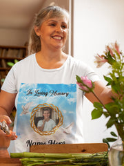 Custom In Loving Memory T-Shirt - Custom Memorial T-Shirt - Personalized Tribute Photo T-Shirt - Remembrance Shirt-Add Your Own Photo & Text